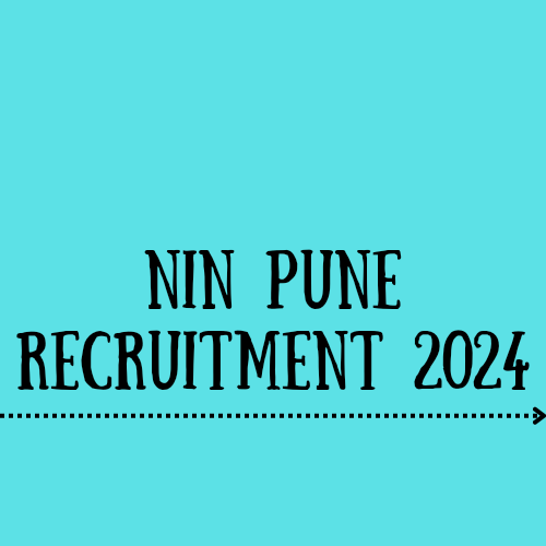 NIN Pune Recruitment 2024