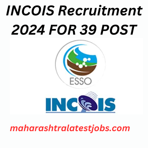 INCOIS Recruitment 2024