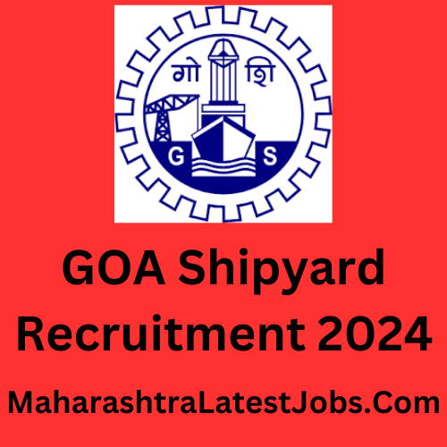 GOA Shipyard Recruitment 2024